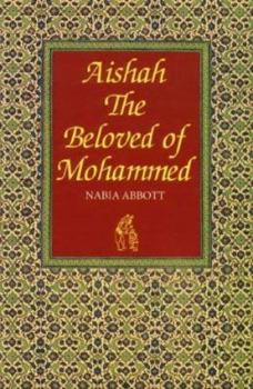 Paperback Aishah, the Beloved of Mohammed Book