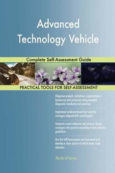 Paperback Advanced Technology Vehicle Complete Self-Assessment Guide Book