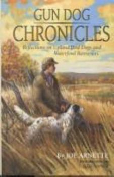 Hardcover Gun Dog Chronicles Book