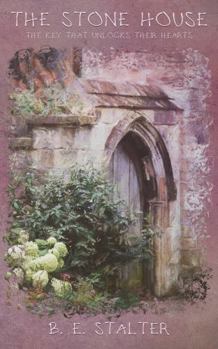 Paperback The Stone House: The Key That Unlocks Their Hearts Book