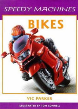 Hardcover Bikes (Speedy Machines) Book