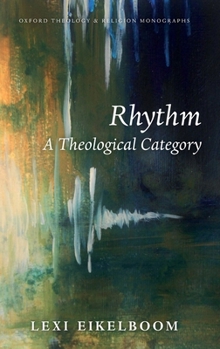 Hardcover Rhythm: A Theological Category Book