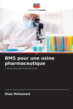 BMS pour une usine pharmaceutique: Industries pharmaceutiques
