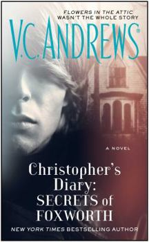 Mass Market Paperback Christopher's Diary: Secrets of Foxworth Book