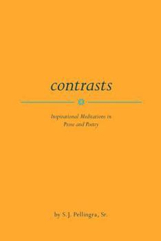 Paperback Contrasts: Inspirational Meditations in Prose and Poetry Book