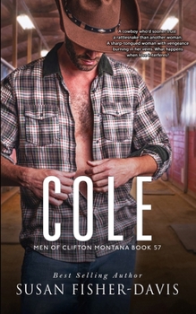 Cole Men of Clifton, Montana Book 57