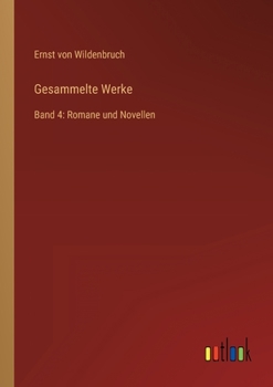 Paperback Gesammelte Werke: Band 4: Romane und Novellen [German] Book