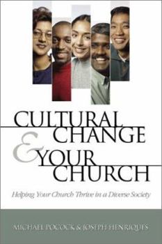 Paperback Cultural Change and Your Church: Helping Your Church Thrive in a Diverse Society Book