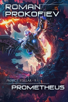 Paperback Prometheus (Project Stellar Book 9): LitRPG Series Book