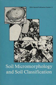 Paperback Soil Micromorphology and Soil Classification (S S S A SPECIAL PUBLICATION) Book