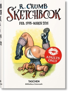 Robert Crumb: Sketchbook Vol. 6. 1998–2011 (Bibliotheca Universalis)