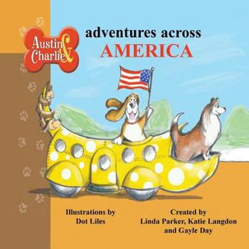 Paperback Austin & Charlie Adventures Across America Book