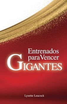 Paperback Entrenados para vencer gigantes [Spanish] Book