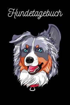 Paperback Hundetagebuch: Australischer Schäferhund [German] Book
