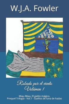 Paperback luna de hadas sueños: Miau Miau El gatito mágico [Spanish] Book