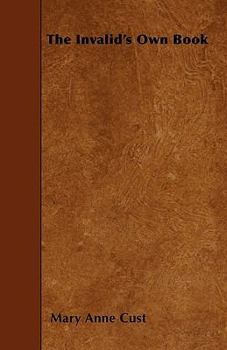 Paperback The Invalid's Own Book