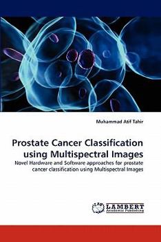 Paperback Prostate Cancer Classification using Multispectral Images Book