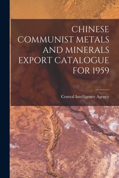 Paperback Chinese Communist Metals and Minerals Export Catalogue for 1959 Book