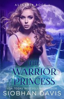 The Warrior Princess - Book #3 of the Alinthia