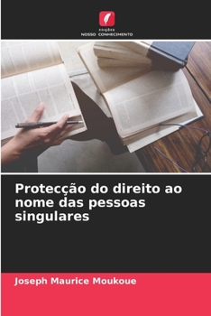 Paperback Protecção do direito ao nome das pessoas singulares [Portuguese] Book