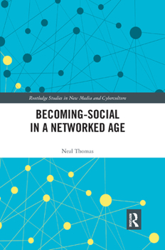 Paperback Becoming-Social in a Networked Age Book