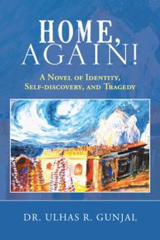 Paperback Home, Again!: A Novel of Identity, Self-Discovery, and Tragedy Book