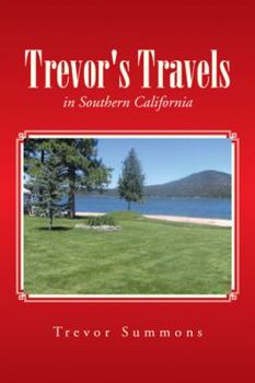 Paperback Trevor's Travels: in Southern California Book