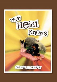 Paperback What Heidi Knows Book