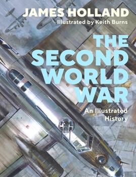 Hardcover The Second World War: An Illustrated History Book