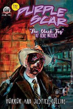 Paperback The Purple Scar Volume Three: The Black Fog Book