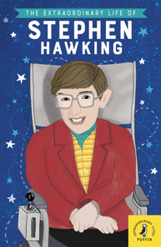 Paperback The Extraordinary Life of Stephen Hawking (Extraordinary Lives) Book
