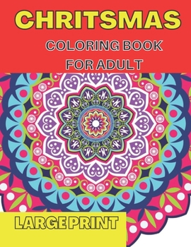 Paperback Chritsmas Coloring Book For Adult Large Print: Easy Christmas Coloring Book Large Print Designs Book