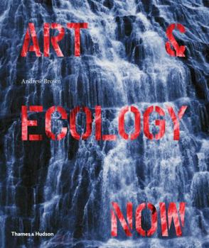 Hardcover Art & Ecology Now Book