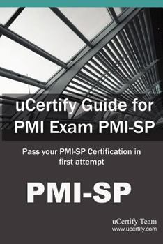 Paperback uCertify Guide for PMI Exam PMI-SP: Pass your PMI-SP Certification in first attempt Book