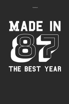 Paperback Notebook Made in 87 the Best Year Book