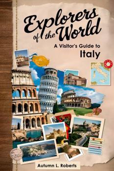 Paperback Explorers of the World: A Visitor's Guide to Italy Book