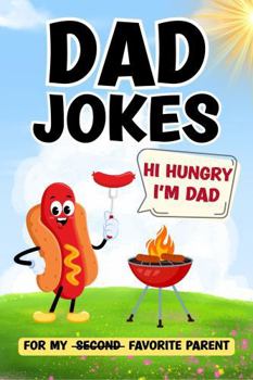 Paperback Dad Jokes: For My Second Favorite Parent Book