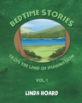 Paperback Bedtime Stories From the Land of Imagination Vol. 1 Book