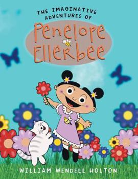 Paperback The Imaginative Adventures of Penelope Ellerbee Book