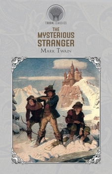 The Mysterious Stranger (Throne Classics)