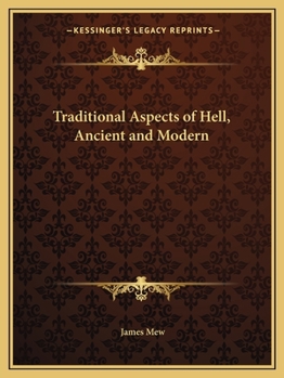 Paperback Traditional Aspects of Hell, Ancient and Modern Book