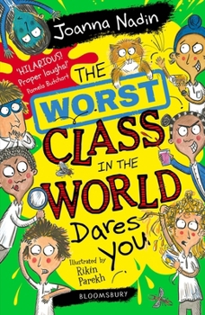 Paperback The The Worst Class in the World Dares You! Book