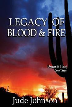 Dragon's Legacy - Book #3 of the Dragon & Hawk