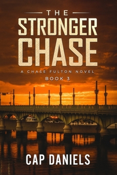 Paperback The Stronger Chase: A Chase Fulton Novel Book