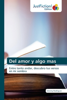 Paperback Del amor y algo mas [Spanish] Book