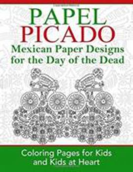 Paperback Papel Picado: Coloring Pages for Kids and Kids at Heart Book