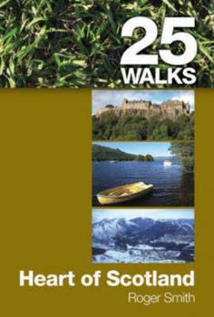 Paperback 25 Walks: Heart of Scotland Book