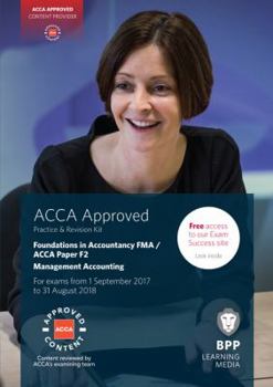 Paperback FIA Foundations in Management Accounting FMA (ACCA F2): Practice and Revision Kit Book