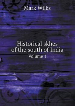 Paperback Historical skhes of the south of India Volume 1 Book