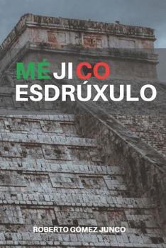 Méjico Esdrúxulo